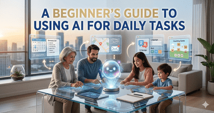A Beginner’s Guide to Using AI for Daily Tasks Review